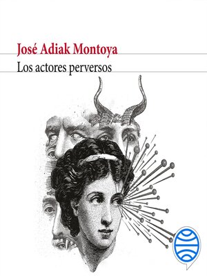cover image of Los actores perversos